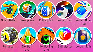 Going Balls, Rollance Adventure Balls, GyroSphere Trials, City Rolling Ball, Alphabet Lore Roll Ball