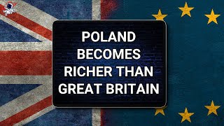 Poland becomes richer than Great Britain | Outside Views