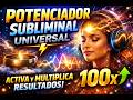 “POTENCIADOR SUBLIMINAL UNIVERSAL ⚡ Activa y Multiplica Resultados (Theta Deep Booster)”