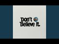 Don T Believe It mp3