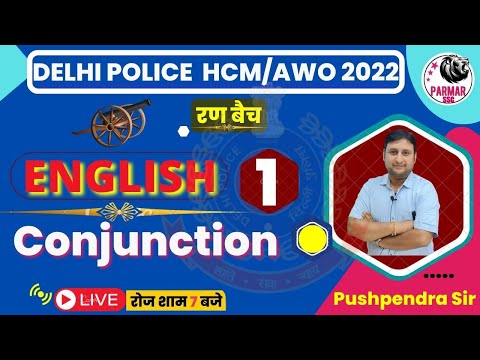English for Delhi Police Head Constable | AWO | Conjunction  | Lecture 1 |   Parmar SSC
