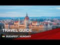 Travel guide for Budapest, Hungary