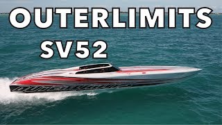 OUTERLIMITS  SV52 OFFSHORE POWERBOAT