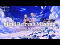 Mind refresh mashup  slow and reverb  ad music editor