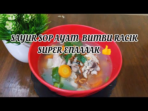 Sayur Sop Ayam Bumbu Racik
