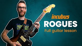 Incubus - ROGUES | Guitar Lesson (including the solo)