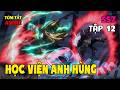 Học Viện Anh Hùng Season 7 | Tóm Tắt Anime | Tập 12