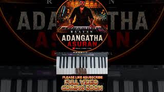 Adangaatha Asuran Keyboard song