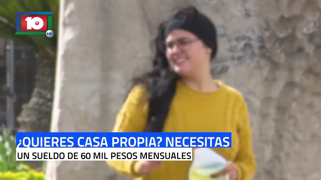 Para comprar casa en México necesitas un sueldo de 60 mil pesos mensuales.