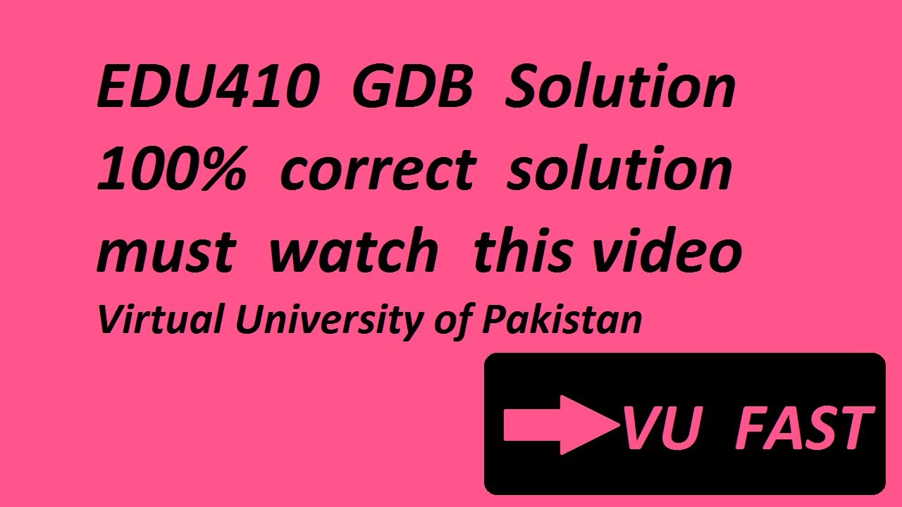 EDU410 gdb solution spring 2022/edu410 gdb/by vu fast YouTube