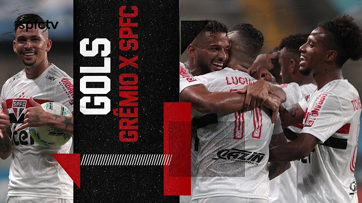 GOLS: GRÊMIO 1x2 SÃO PAULO | SPFCTV