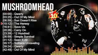 M u s h r o o m h e a d Greatest Hits ~ Rock Music ~ Top 200 Rock Artists of All Time