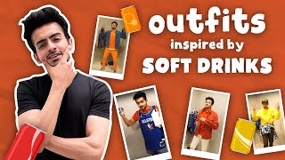 Outfits inspired by soft drinks | Sanket Mehta