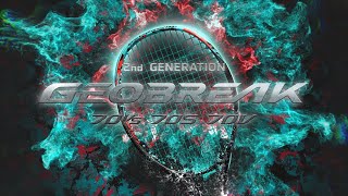 ”新次元パワー” GEOBREAK -2nd GENERATION- | YONEX