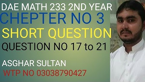 dae math 233 2nd year chapter no 3 short Question no 17 to 21