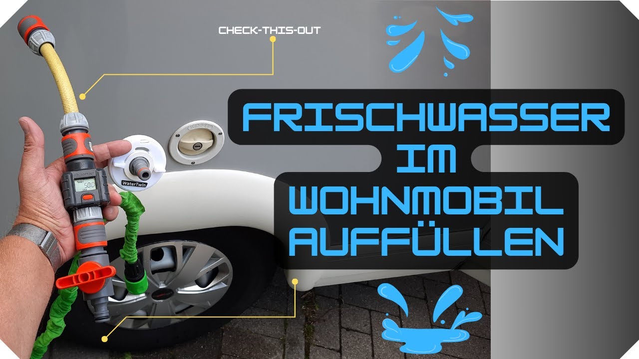Frischwasser im Wohnmobil auffüllen