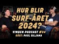 Vinden podcast 34  hur blir surfret 2024