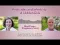 The Shocking Truth About Pesticides and Infertility