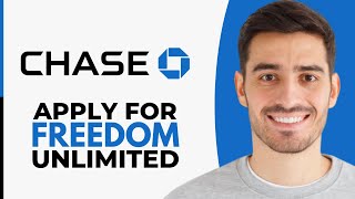 How to Apply For Chase Freedom Unlimited - Step by Step