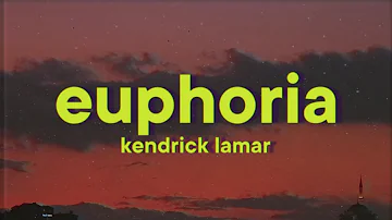 Kendrick Lamar - euphoria [Lyrics] (Drake Diss)