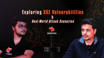 Exploring XXE Vulnerabilities and Real-World Attack ScenariosBy Atharva Nanche & Shashi Kant Prasad