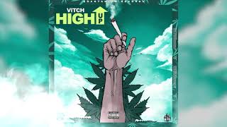 Vitch - High Up (Official Audio)