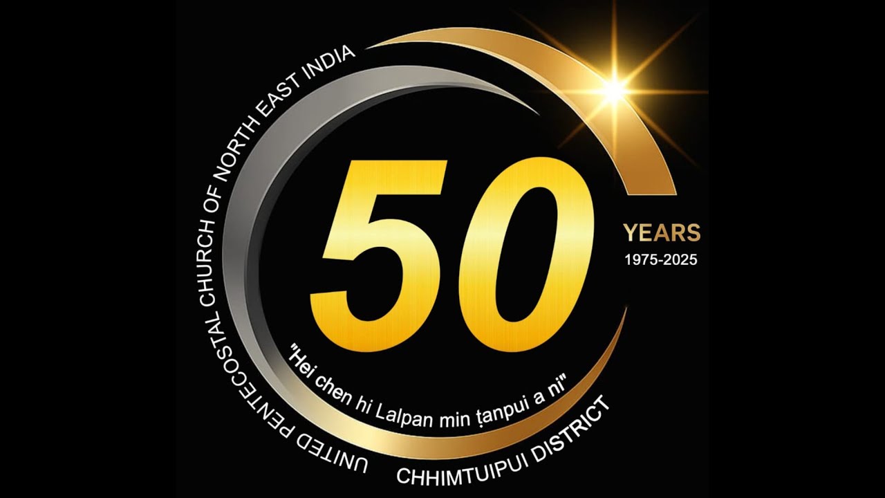 United Pentecostal Church  of Northeast India, Chhimtuipui District || 19/10/2025 @ 06:330PM