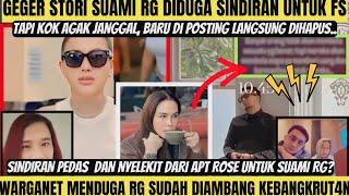 Download Lagu GEGER‼️DIDUGA ITU SINDIRAN SUAMI RG UNTUK FS‼️WARGANET SEBUT RG MULAI BANGRUT DAN SINDIRAN APT ROSE❗ MP3