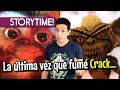 LA ÚLTIMA VEZ QUE FUMÉ CRACK Y COCAÍNA | STORYTIME!!