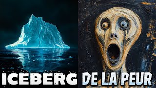 L’ICEBERG de la PEUR et des PHOBIES EXISTENTIELLES