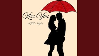 Vídeo de Kiss You