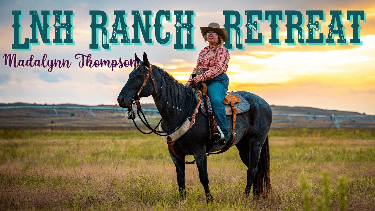 2025 Ranch Retreat: Madalynn's Testimonial