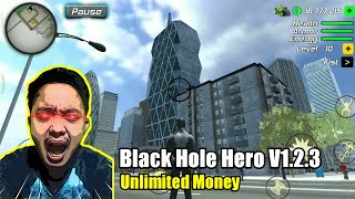 Black Hole Hero V1.2.3 Mod Unlimited money Open world Mirip GTA Spiderman 2021 screenshot 5