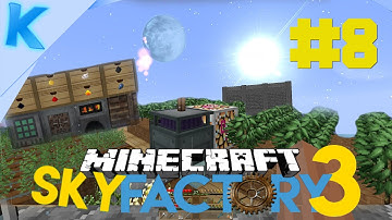 Minecraft - Skyfactory 3 - Ep 8 - Auto Crafting - Auto Farming