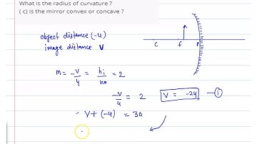 A mirror forms an image which is 30 cm form an object and twice its hight. (a) Where must the