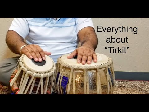 Tirkit explained everything you need to know about Tirkit how to practice Tabla and increase speed