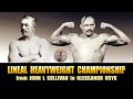 Lineal heavyweight championship from john l sullivan to oleksandr usyk