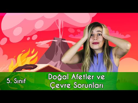 5. SINIF FEN BİLİMLERİ | DOĞAL AFETLER VE ÇEVRE SORUNLARI (Animasyon)