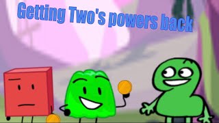 BFB Camp Season 3: The Return of Four: 3B - Restoring the Powers