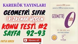 GEOMETRİ SIFIR-İKİZKENAR  ÜÇGEN/ KONU TESTİ #2 (SAYFA 92-93)