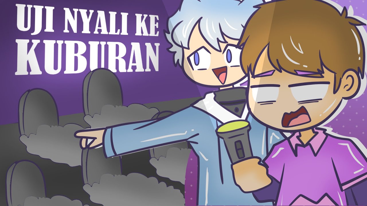 Uji Nyali Ke KUBURAN