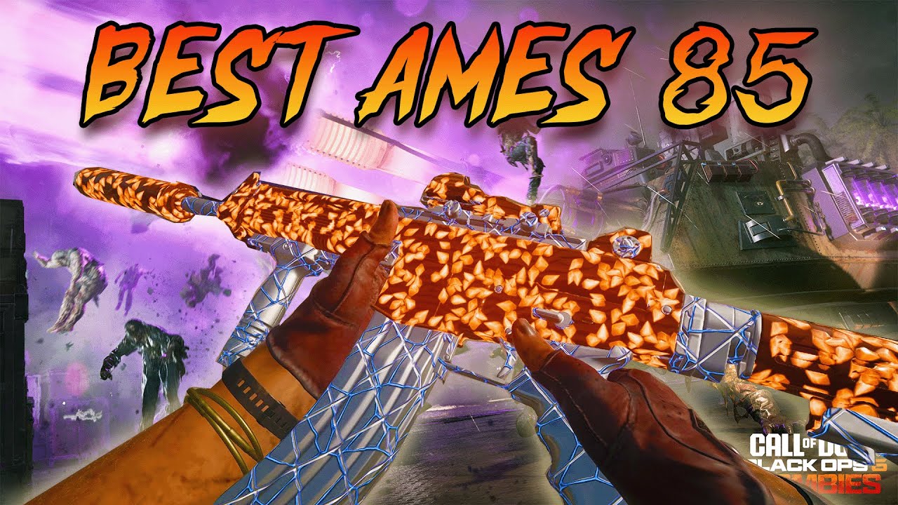BEST AMES 85 Zombies Class Black Ops 6