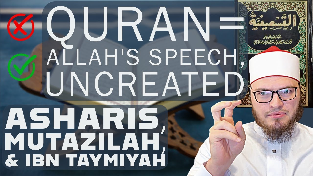 Коран — это несотворенная речь Аллаха: Аш'ари против Му'тазили и Ибн Теймия