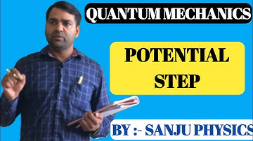 QUANTUM MECHANICS l Potential Step l MSc l BSc l NET-JRF l GATE l UPSC l JAM l BTech l JEST