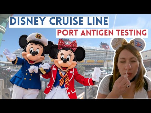 Disney Cruise Antigen Port Testing - Step By Step Walkthrough 2022