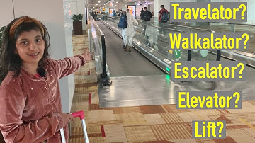 What is Travelator | Walkalator | Escalator | Elevator | Lift? | Havisha Rathore