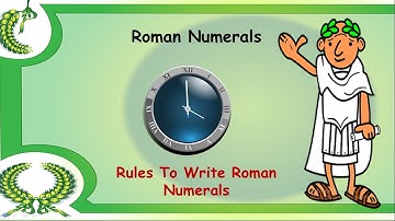 Roman Numbers | Rules To Write Roman Numbers | Roman Numerals | Trick To Remember Roman Numbers