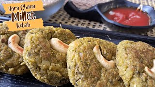 Millet Recipes| Healthy Hara Chana Millet Kebab Recipe |Veg Millet Kebab |Barnyard millet recipes