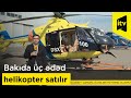 Bakıda üç ədəd helikopter satılır