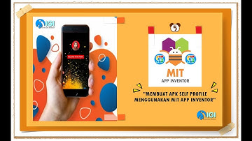 MEMBUAT APK SELF PROFILE (PROFIL DIRI) DENGAN MENGGUNAKAN MITT APP INVENTOR